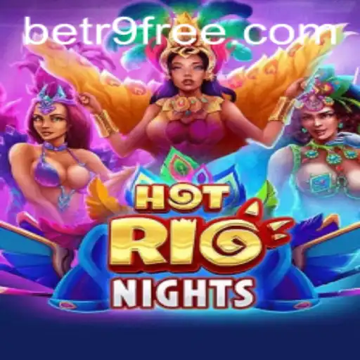 Descubra o Fascinante Mundo de HotRioNights com BETR9